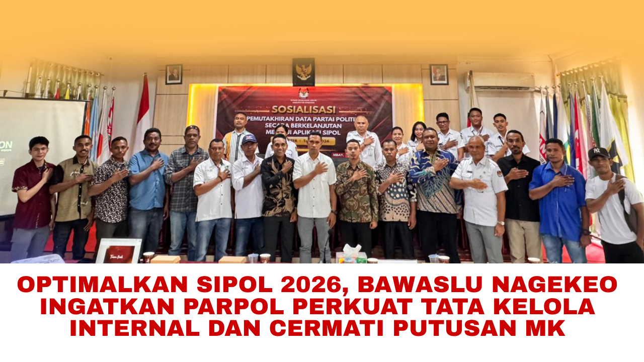 MBAY – Badan Pengawas Pemilihan Umum Kabupaten Nagekeo menghadiri kegiatan Sosialisasi Pemutakhiran Data Partai Politik Berkelanjutan Melalui Sistem Informasi Partai Politik (SIPOL) Semester I Tahun 2026. Kegiatan yang diinisiasi oleh Komisi Pemilihan Umum (KPU) Kabupaten Nagekeo ini berlangsung di Aula Kantor KPU Nagekeo, pada kamis (10/06).